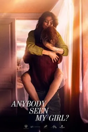 Anybody Seen My Girl? 2020 Hindi Dual Audio WEB-DL 720p - 480p - 1080p Movie Poster