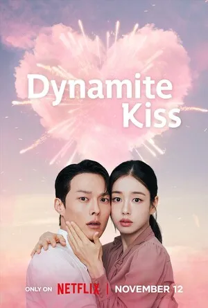 Dynamite Kiss Season 1 2025 Hindi Dual Audio WEB-DL 720p - 480p - 1080p [EP - 08 Added] Movie Poster