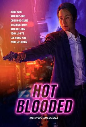 Hot Blooded 2022 Hindi Dual Audio WEB-DL 720p - 480p - 1080p Movie Poster